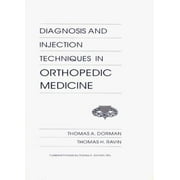 Diagnosis and Injection Techniques in Orthopedic Medicine [Paperback - Used]