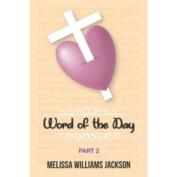 Part: Word of the Day (Part 2) : A 91 Day Journal Experience (Series #2) (Paperback)