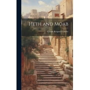 Heth and Moab (Hardcover)