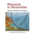 thumbnail image 1 of Moments to Remember, Ignatian Wisdom for Aging, 1 of 1