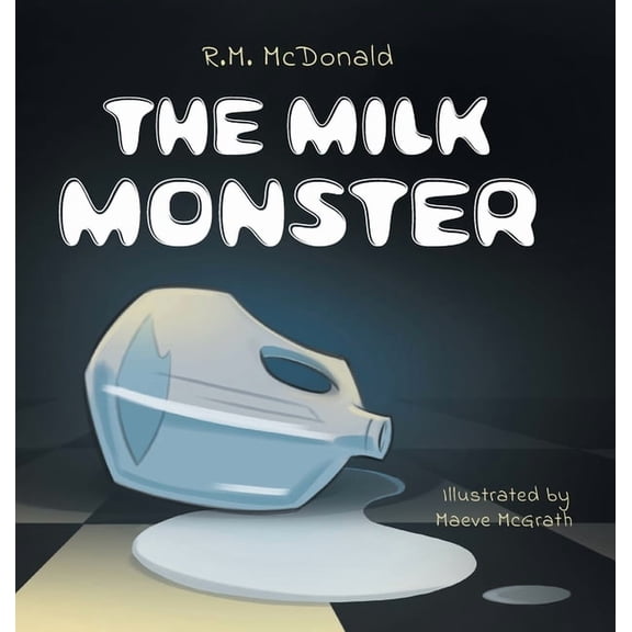 The Milk Monster, (Hardcover)