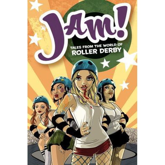 Pre-Owned Jam! Tales From the World of Roller Derby (Paperback) 193496414X 9781934964149