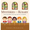 thumbnail image 1 of Pre-Owned Mysteries of the Rosary for Children and the Young at Heart (Hardcover), 1 of 1