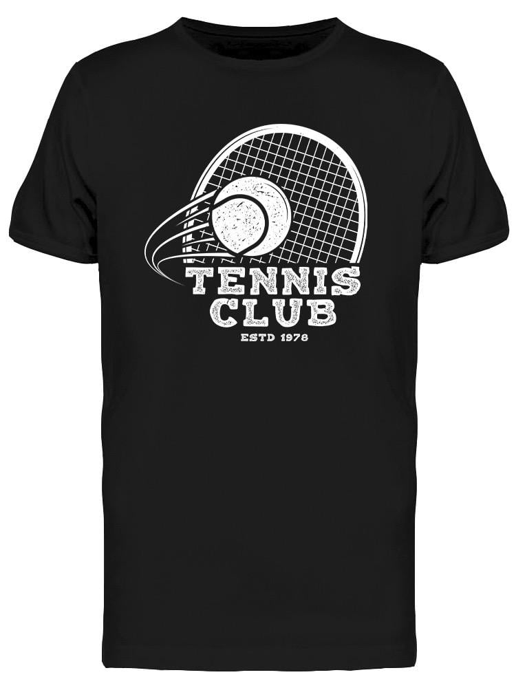 Tennis Club T-Shirt Men -Image by Shutterstock, Male Medium - Walmart.com