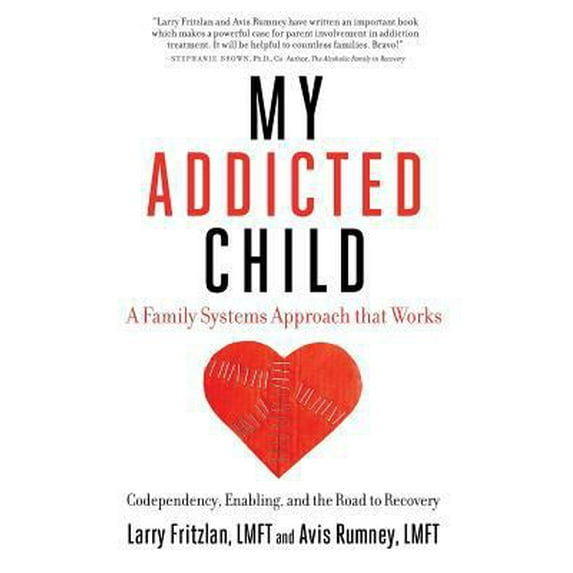 Pre-Owned My Addicted Child: Codependency, Enabling and the Road to Recovery (Paperback) 0984757368 9780984757367