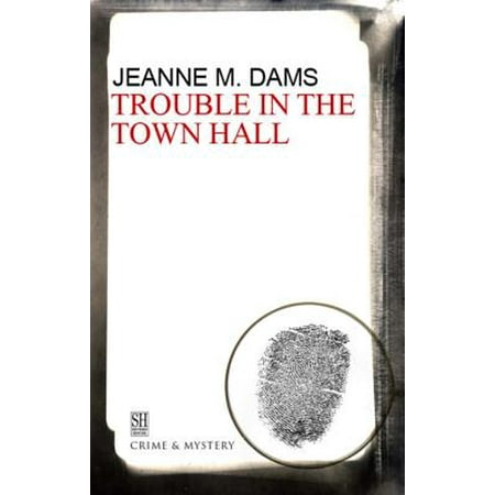 Trouble in the Town Hall - eBook