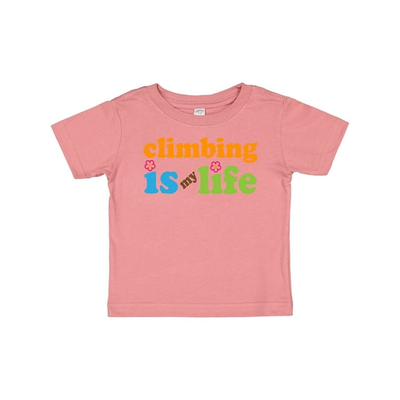 Inktastic Climbing Is My Life Boys or Girls Baby T-Shirt