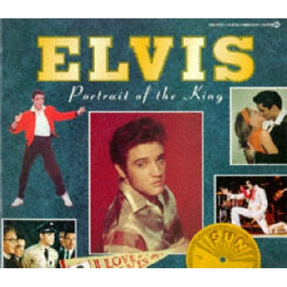 Elvis: Portrait of the King