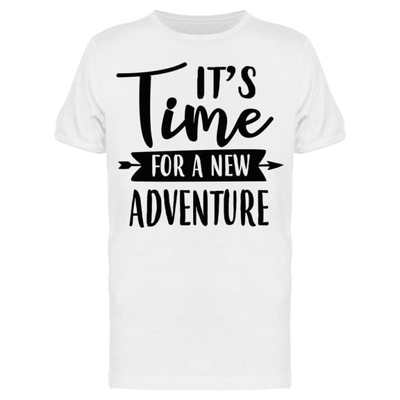 It's Time For A New Adventure Tee Men's -Image by Shutterstock