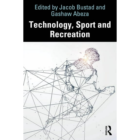 Technology, Sport and Recreation, (Paperback)