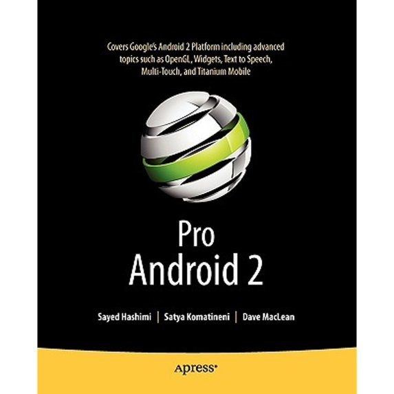 Pre-Owned Pro Android 2 (Paperback) by Sayed Hashimi, Satya Komatineni, Dave MacLean