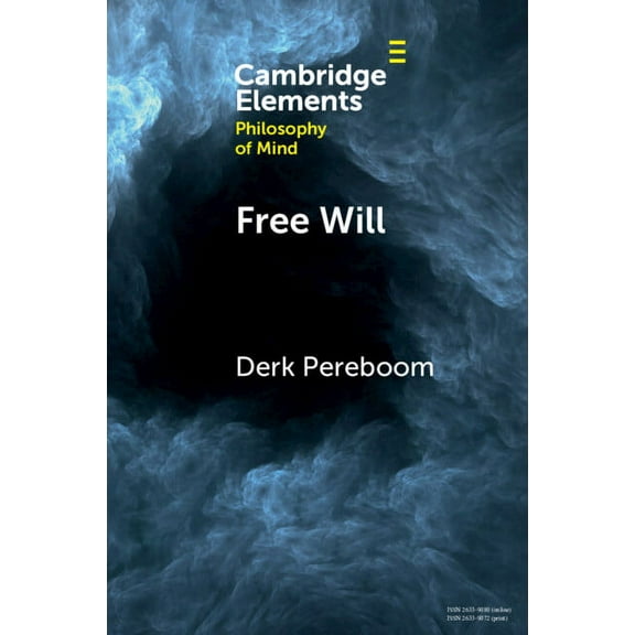 Elements in Philosophy of Mind Free Will, (Paperback)