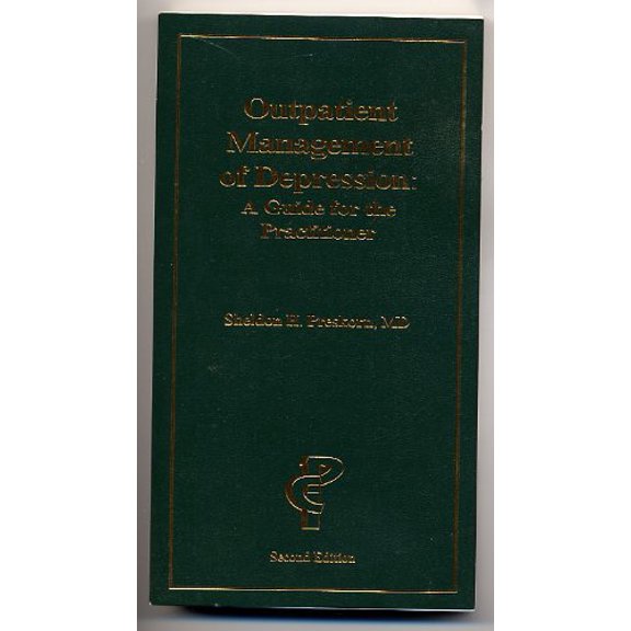 Pre-Owned Outpatient Management Of Depression: A Guide For The Primary-care Practitioner Paperback