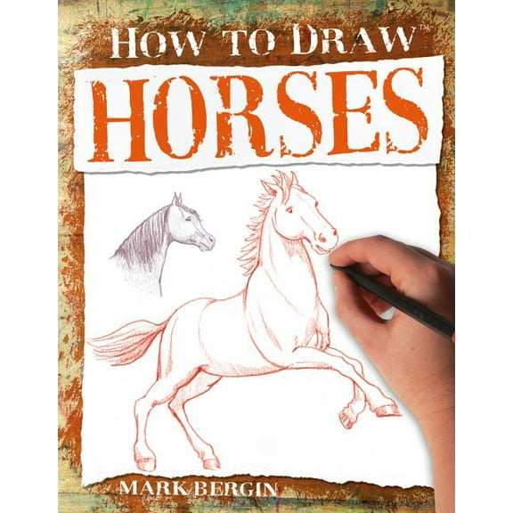 How to Draw Horses, (Paperback)