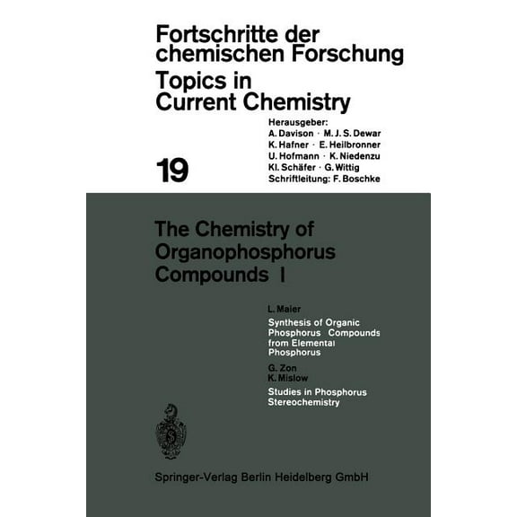 Topics in Current Chemistry The Chemistry of Organophosphorus Compounds I, Book 19, (Paperback)
