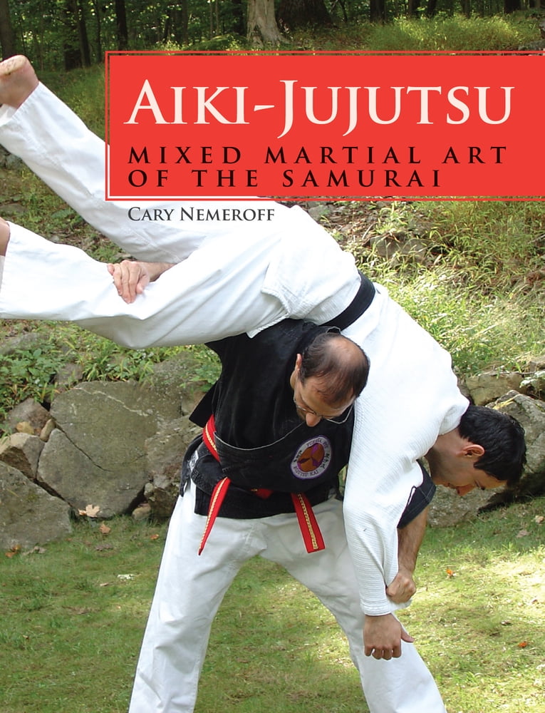 AikiJujutsu Mixed Martial Art of the