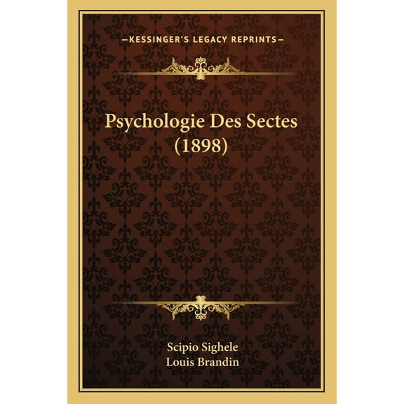 Psychologie Des Sectes (1898) (Paperback)