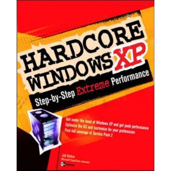 Pre-Owned Hardcore Windows XP, 9780072258653, 0072258659, Paperback, 1 edition