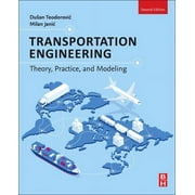 Transportation Engineering: Theory, Practice, and Modeling (Paperback)