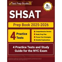 SHSAT Prep Book 2025-2026: 4 Practice Tests and Study Guide for the NYC Exam [9th Edition]