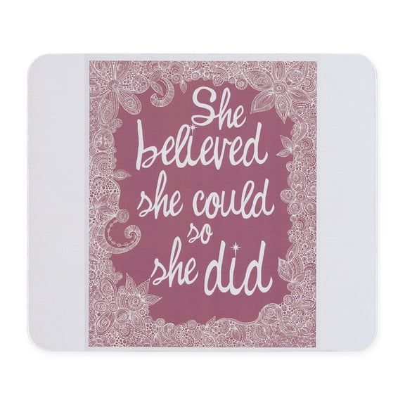 CafePress - She Believed She Could Mousepad - Non-slip Rubber Mousepad, Gaming Mouse Pad