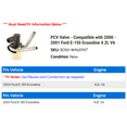 thumbnail image 2 of PCV Valve - Compatible with 2000 - 2001 Ford E-150 Econoline 4.2L V6, 2 of 2