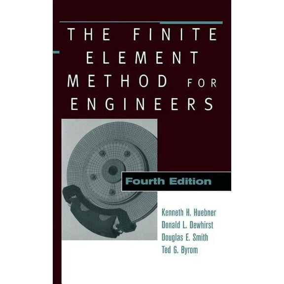 The Finite Element Method for Engineers, (Hardcover)