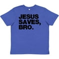 thumbnail image 3 of Inktastic Jesus Saves Bro Christian Youth T-Shirt, 3 of 5