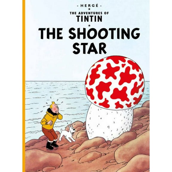 Adventures of Tintin (Hardcover): The Shooting Star (Hardcover)