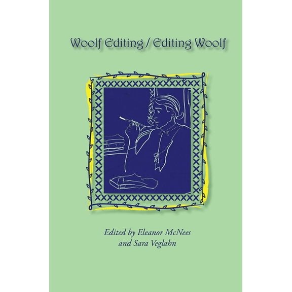 Virginia Woolf: Proceedings of Annual Co Woolf Editing / Editing Woolf, (Paperback)