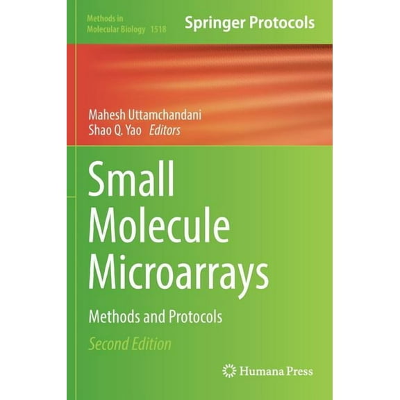 Methods in Molecular Biology Small Molecule Microarrays: Methods and Protocols, Book 1518, (Hardcover)