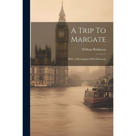 A Trip To Margate (Paperback)