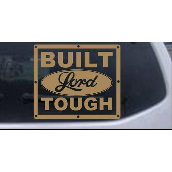 Built Lord Tough Car or Truck Window Decal Sticker