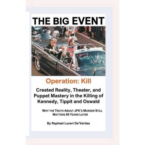 The Big Event -- Operation: Kill Kennedy, (Paperback)