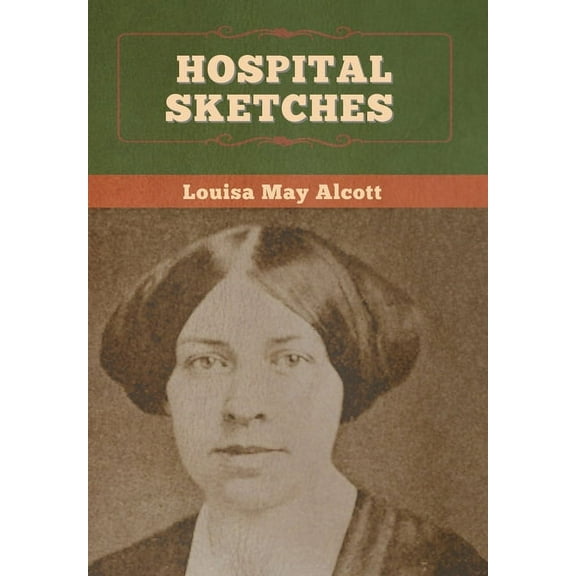 Hospital Sketches, (Hardcover)
