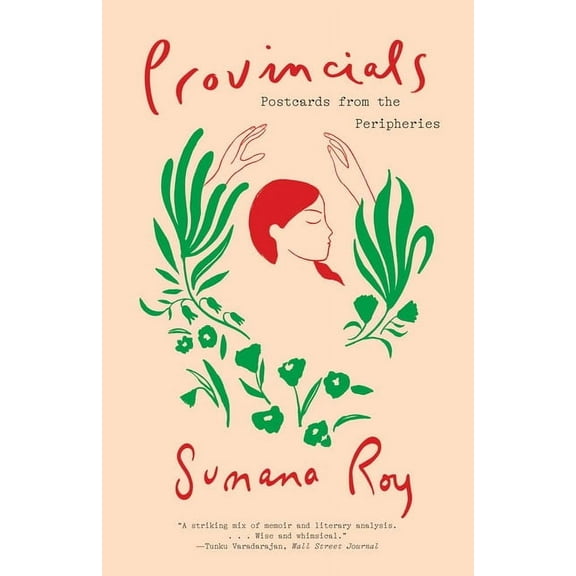 Provincials: Postcards from the Peripheries, (Paperback)