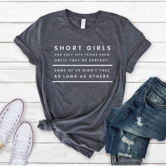 Short Girl Tshirt Funny Saying Sarcastic shirt Mothers day shirt Ladies Women Gift Teen Gi