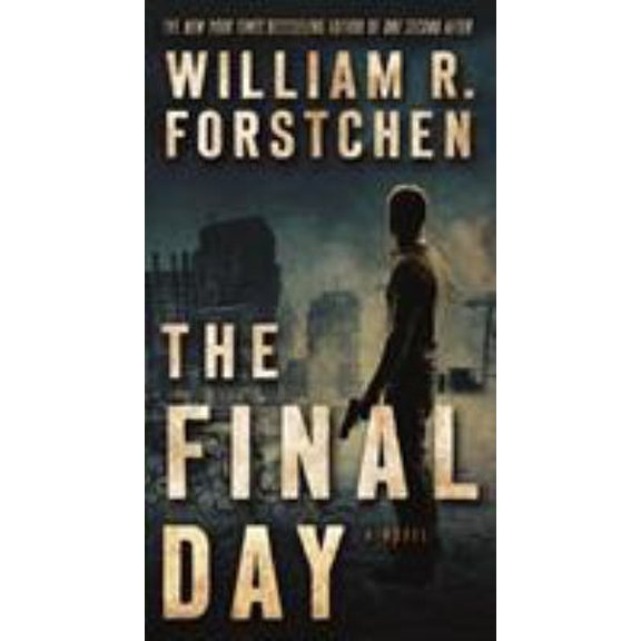 Pre-Owned The Final Day: A John Matherson Novel (Mass Market Paperback) 076537675X 9780765376756