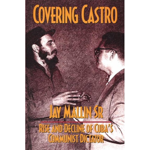 Covering Castro, (Hardcover)