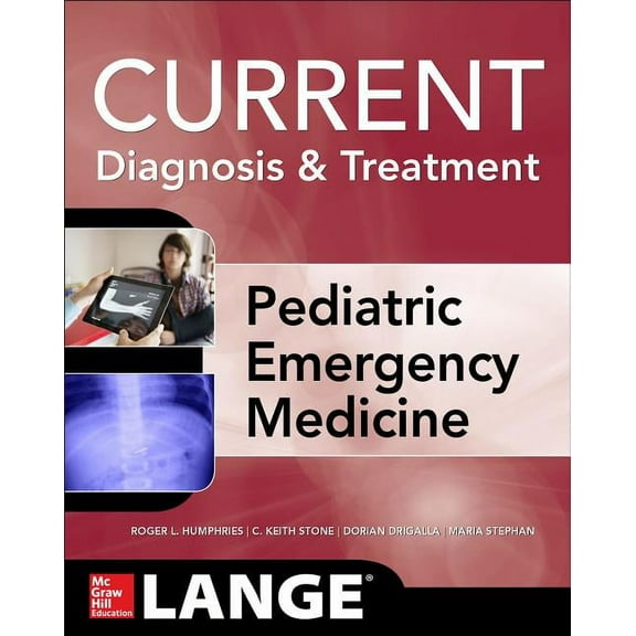 Lange Current Diagnosis and Treatment Pediatric Emergency Medicine, (Paperback)