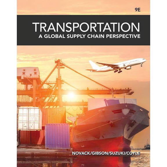 Transportation : A Global Supply Chain Perspective