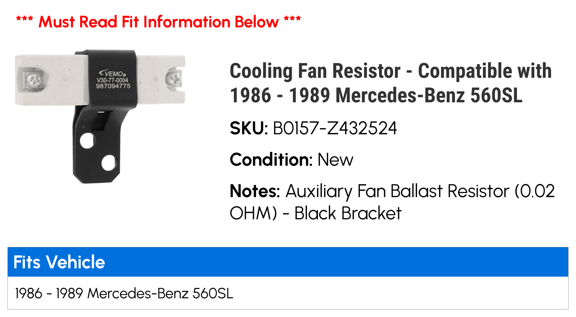 Cooling Fan Resistor - Compatible with 1986 - 1989 Mercedes-Benz 560SL 1987 1988