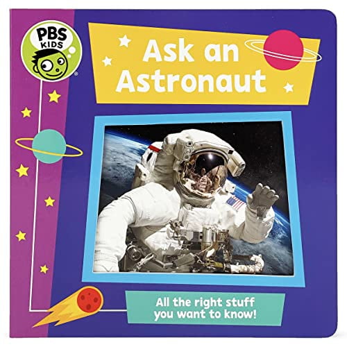 Pre-Owned Ask an Astronaut (Pbs Kids: Novel Effect Interactive Sound Effect Children's Board Book), 9781680527889, 1680527886, Paperback,