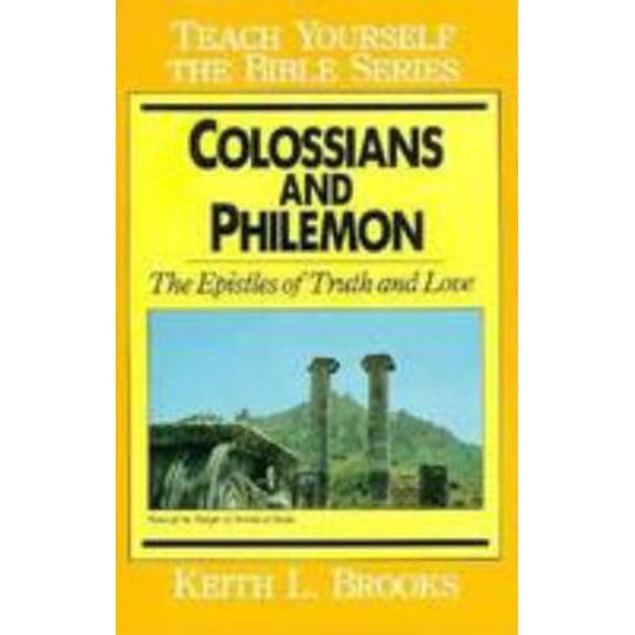 Pre-Owned Colossians and Philemon (Teach Yourself the Bible Series) (Paperback) 0802415253 9780802415257