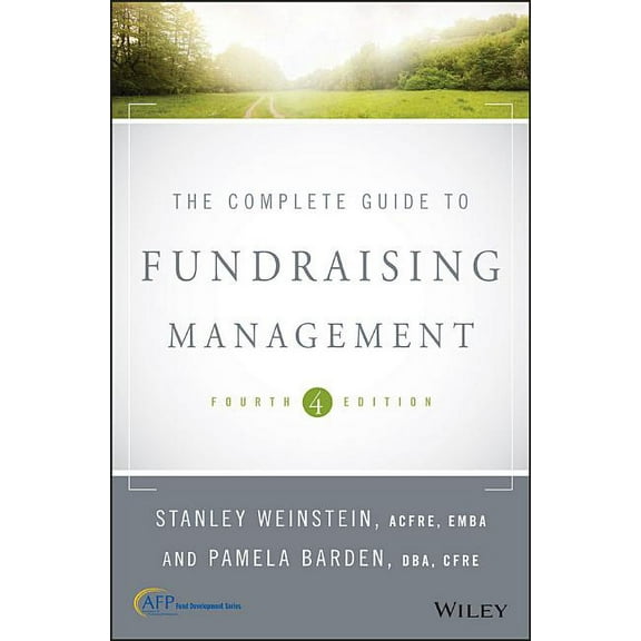 The Complete Guide to Fundraising Management, (Hardcover)