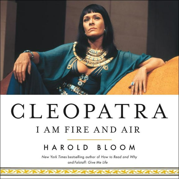 Cleopatra: I Am Fire and Air (Audiobook)