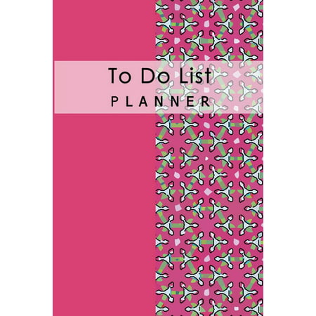 Planner Journal Schedule Diary to Do List: To Do List Planner: School Home Office Time Management Notebook Daily List Diary Remember Schedule Record Size 6x9 Inch 100 Pages