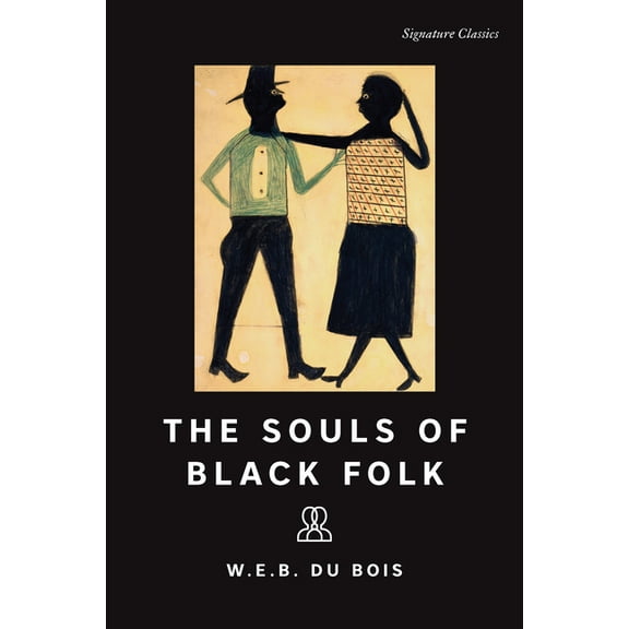 Signature Editions The Souls of Black Folk, (Paperback)