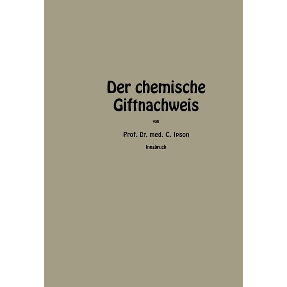 Der Chemische Giftnachweis, (Paperback)