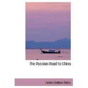 The Russian Road to China (Hardcover)